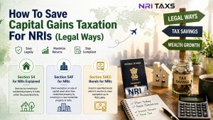 Capital Gains Taxation for NRIs