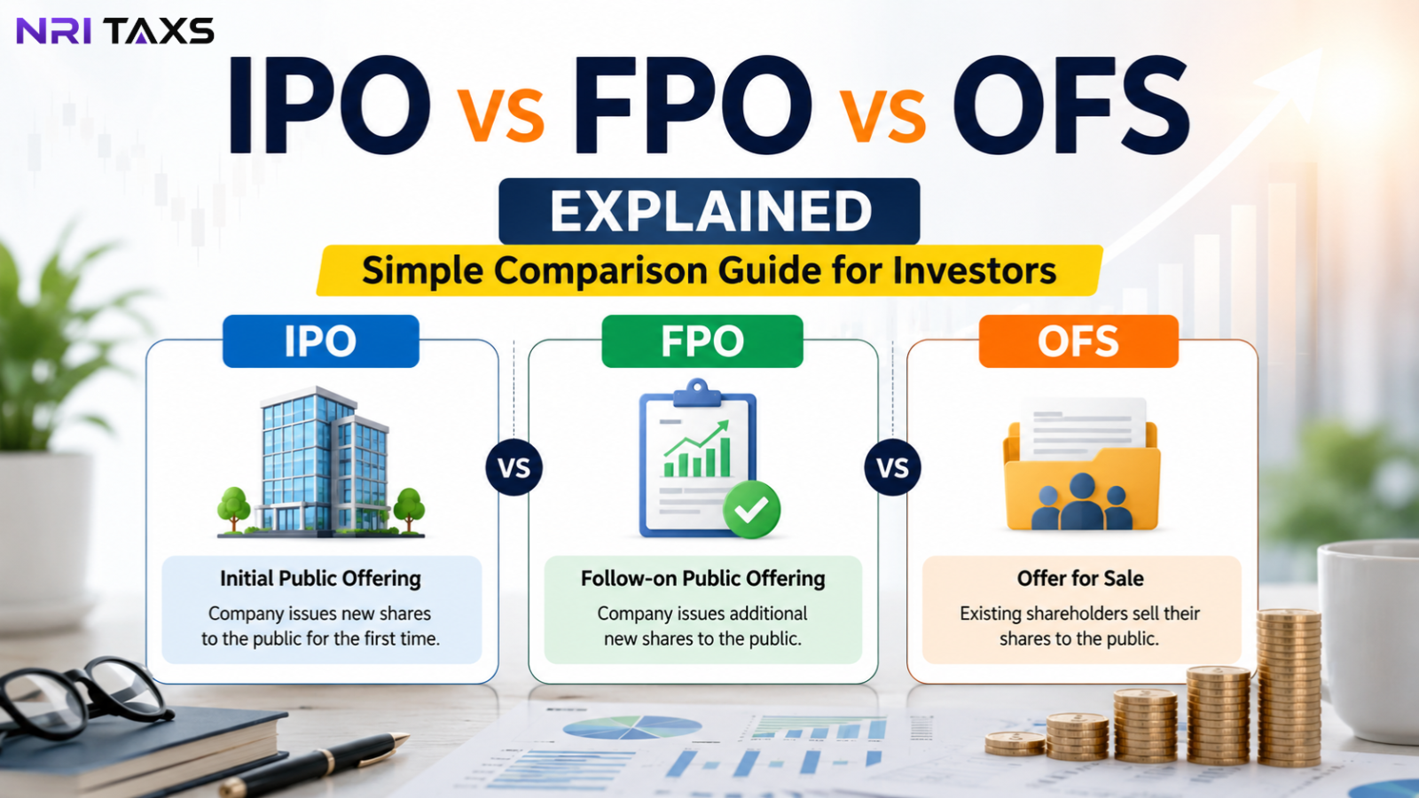 IPO vs FPO vs OFS Explained: Simple Comparison Guide for Investors 