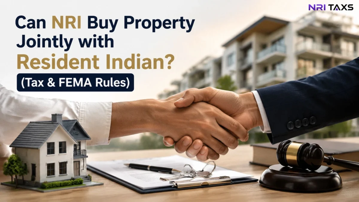 Can NRI Buy Property Jointly with Resident Indian? (Tax & FEMA Rules)