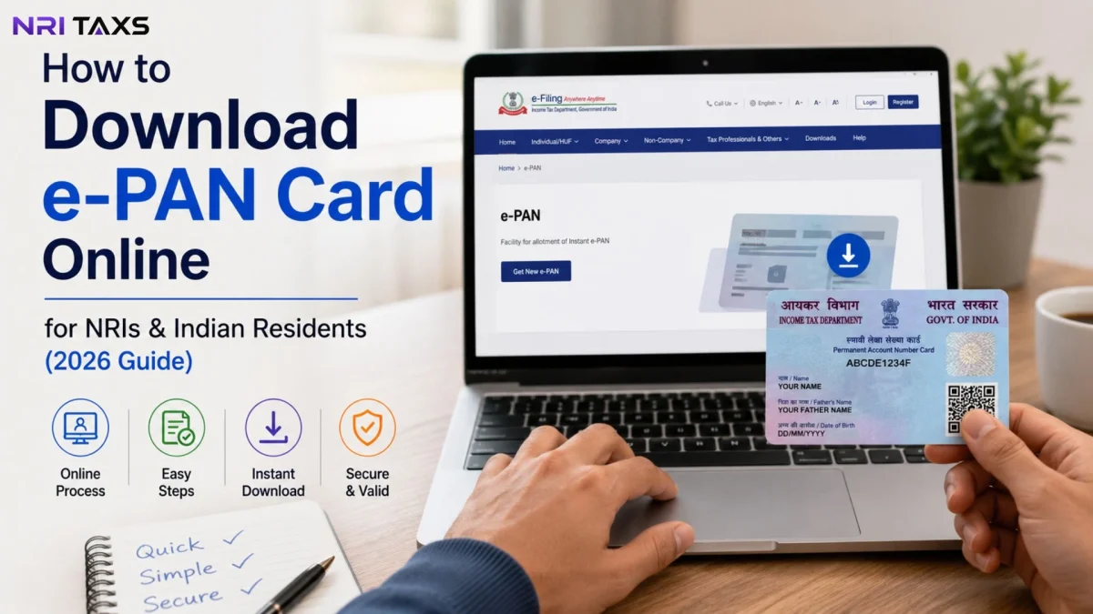 How to Download e-PAN Card Online for NRIs & Indian Residents (2026 Guide) 