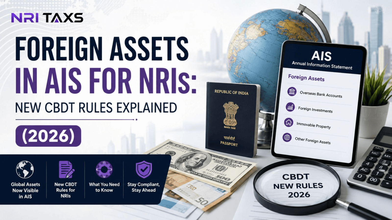 Foreign Assets in AIS for NRIs: New CBDT Rules Explained (2026)