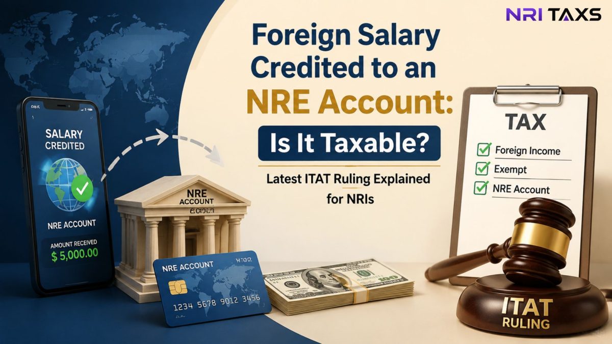 Foreign Salary Credited to NRE Account: Is It Taxable? Latest ITAT Ruling Explained for NRIs