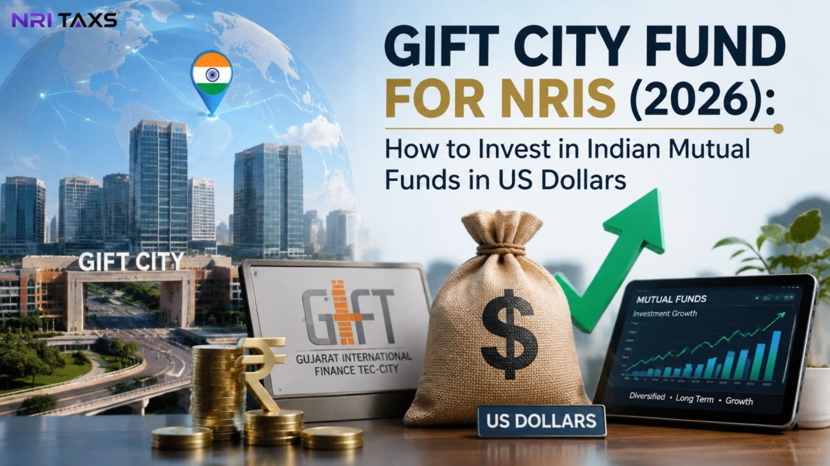 GIFT City Fund for NRIs (2026): How to Invest in Indian Mutual Funds in US Dollars