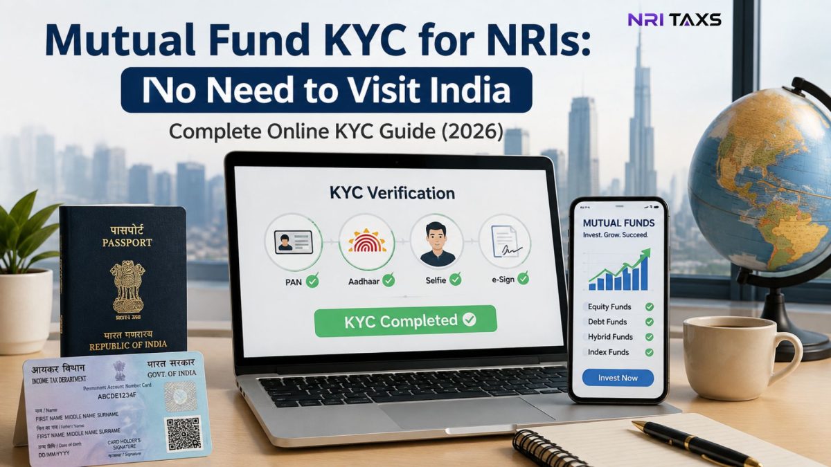 Mutual Fund KYC for NRIs: No Need to Visit India | Complete Online KYC Guide (2026)