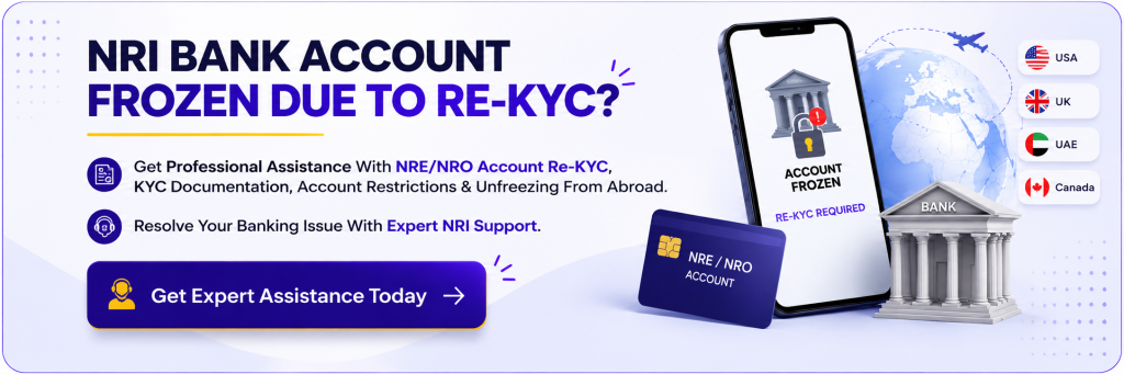 NRI Bank Account Frozen Due to Re-KYC