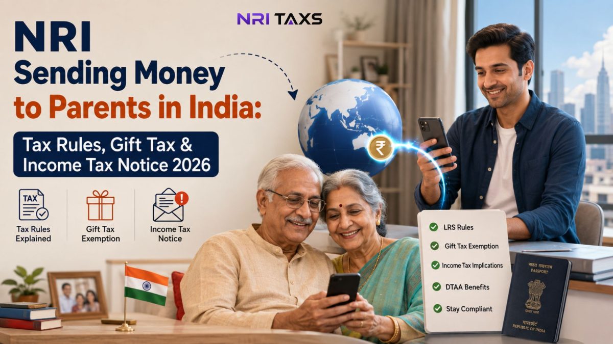 NRI Sending Money to Parents in India: Tax Rules, Gift Tax & Income Tax Notice 2026