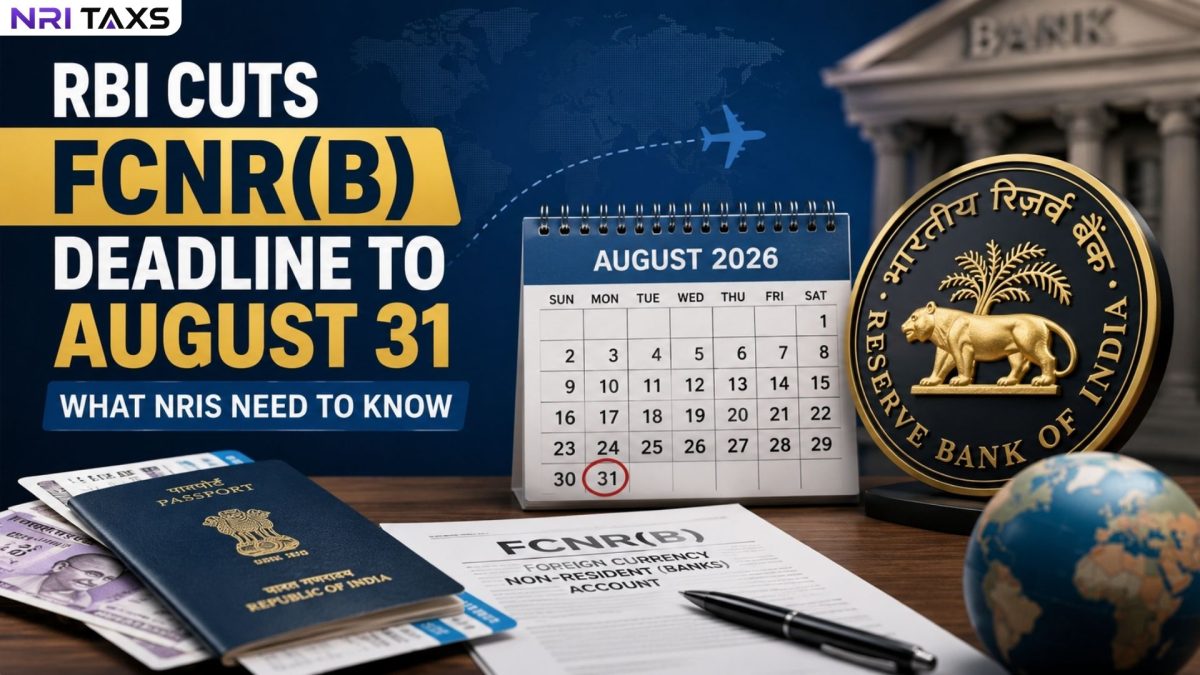 RBI Cuts FCNR(B) Deadline to August 31: What NRIs Need to Know