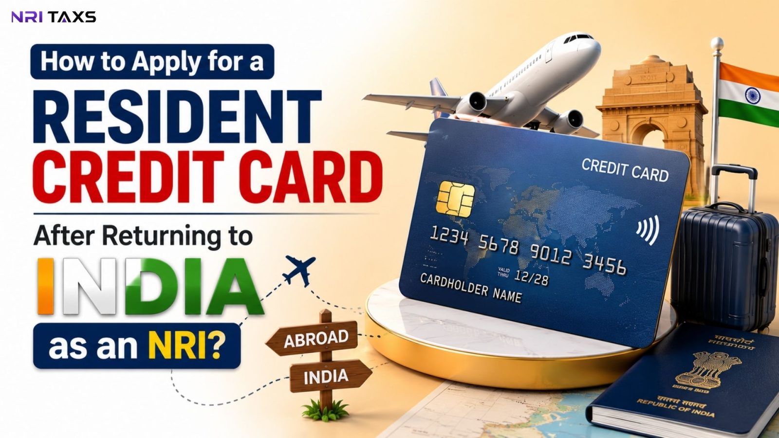 How to Apply for Resident Credit Card After Returning to India as an NRI?