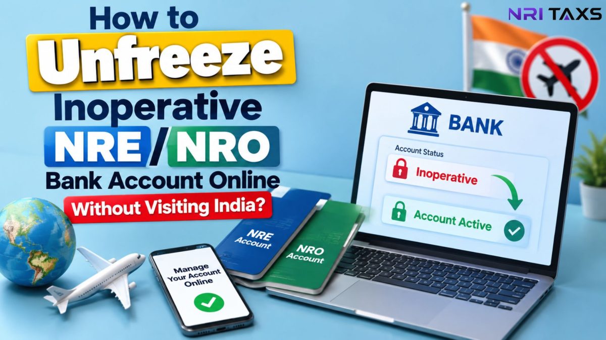 How to Unfreeze Inoperative NRE/NRO Bank Account Online Without Visiting India?