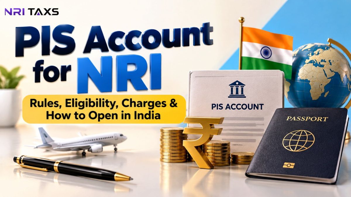 PIS Account for NRI: Rules, Eligibility, Charges & How to Open in India